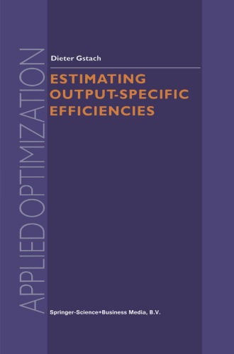 Estimating Output-Specific Efficiencies