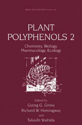 Plant Polyphenols 2: Chemistry, Biology, Pharmacology, Ecology