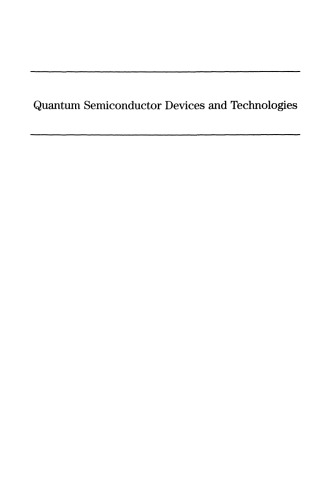 Quantum Semiconductor Devices and Technologies