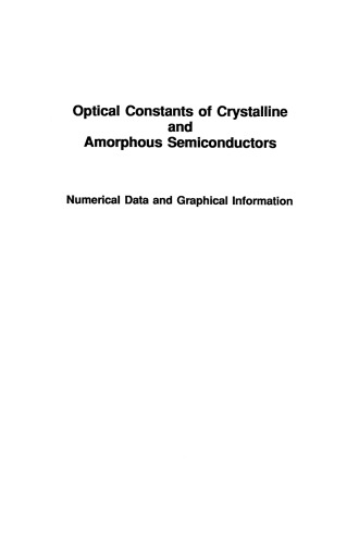 Optical Constants of Crystalline and Amorphous Semiconductors: Numerical Data and Graphical Information