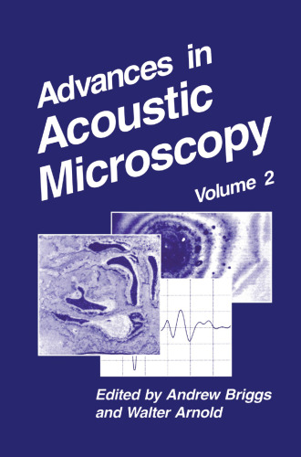 Advances in Acoustic Microscopy