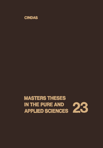 Masters Theses in the Pure and Applied Sciences: Accepted by Colleges and Universities of the United States and Canada