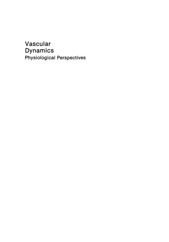 Vascular Dynamics: Physiological Perspectives