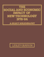 The Social and Economic Impact of New Technology 1978–84: A Select Bibliography