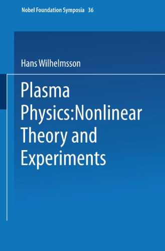 Plasma Physics: Nonlinear Theory and Experiments