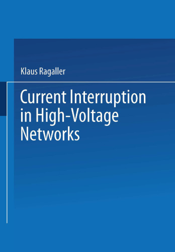 Current Interruption in High-Voltage Networks