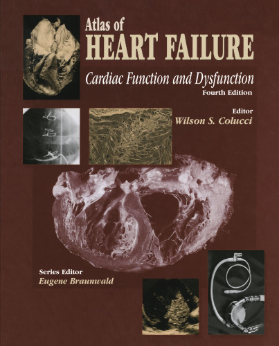 Atlas of HEART FAILURE: Cardiac Function and Dysfunction