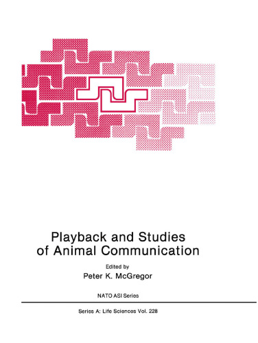 Playback and Studies of Animal Communication