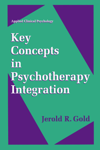 Key Concepts in Psychotherapy Integration