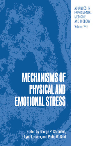 Mechanisms of Physical and Emotional Stress