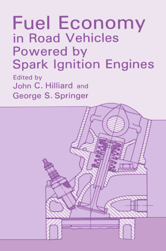 Fuel Economy: in Road Vehicles Powered by Spark Ignition Engines