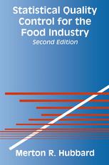 Statistical Quality Control for the Food Industry