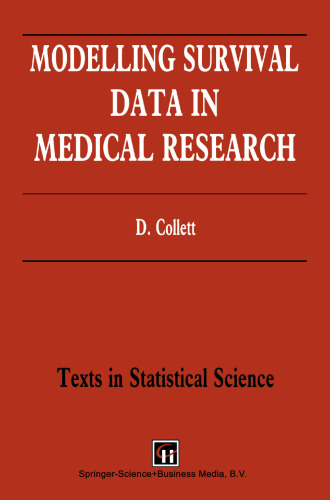 Modelling Survival Data in Medical Research