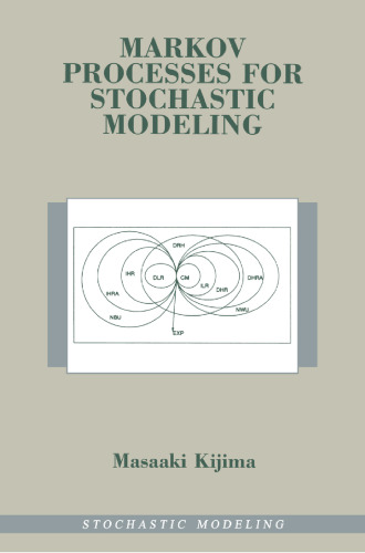 Markov Processes for Stochastic Modeling