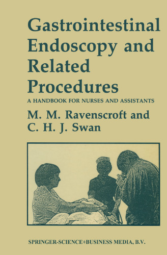 Gastrointestinal Endoscopy and Related Procedures: A Handbook for Nurses and Assistants