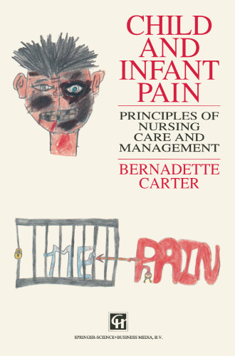 Child and Infant Pain: Principles of Nursing Care and Management