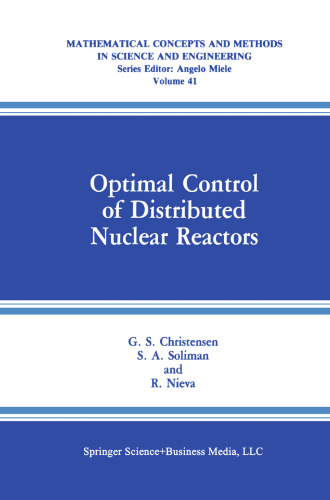 Optimal Control of Distributed Nuclear Reactors