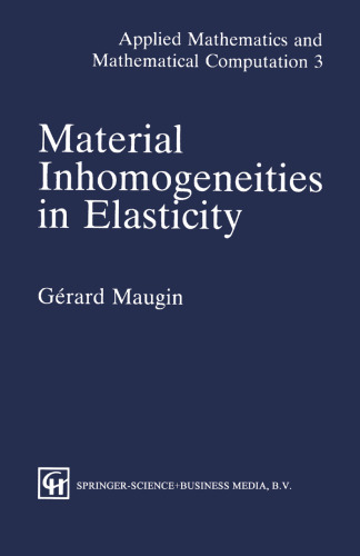 Material Inhomogeneities in Elasticity