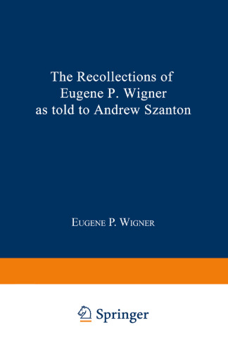 The Recollections of Eugene P. Wigner