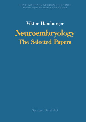 Neuroembryology: The Selected Papers