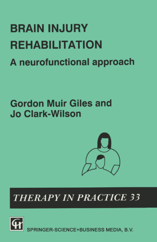 Brain Injury Rehabilitation: A neurofunctional approach