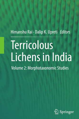 Terricolous Lichens in India: Volume 2: Morphotaxonomic Studies