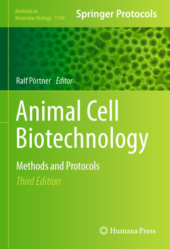 Animal Cell Biotechnology: Methods and Protocols