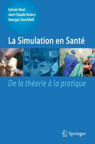 La simulation en santé De la théorie `la pratique