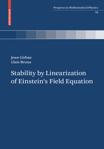 Stability by Linearization of Einstein’s Field Equation