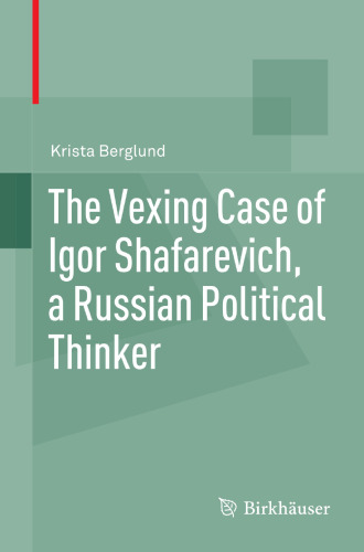 The Vexing Case of Igor Shafarevich, a Russian Political Thinker