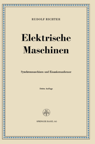 Elektrische Maschinen: Zweiter Band: Synchronmaschinen und Einankerumformer