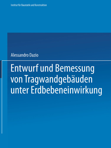 Entwurf und Bemessung von Tragwandgebäuden unter Erdbebeneinwirkung