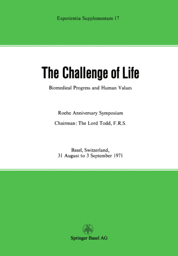 The Challenge of Life: Biomedical Progress and Human Values