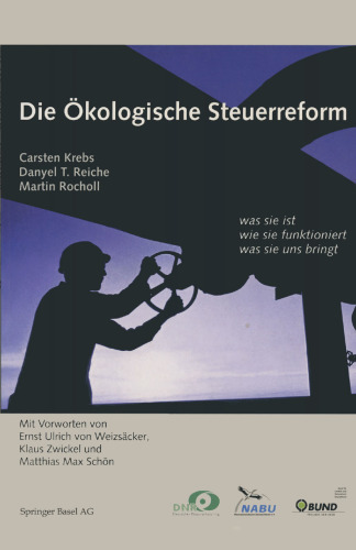 Die Ökologische Steuerreform: was sie ist wie sie funktioniert was sie uns bringt