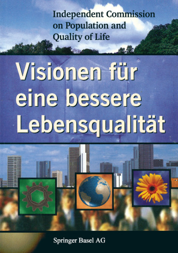 Visionen für eine bessere Lebensqualität