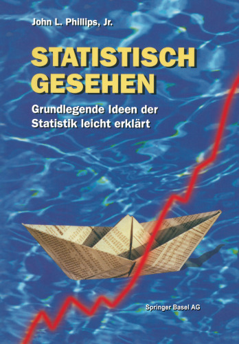 Statistisch gesehen: Grundlegende Ideen der Statistik leicht erklärt