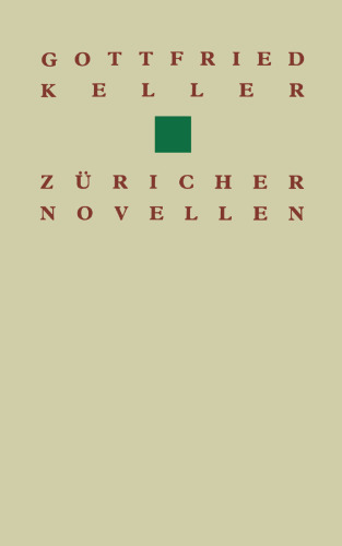 Gottfried Keller Züricher Novellen