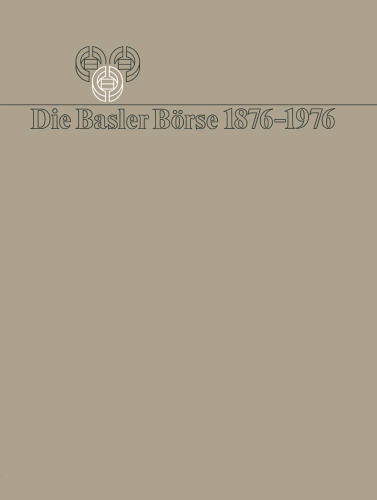 Die Basler Börse 1876–1976