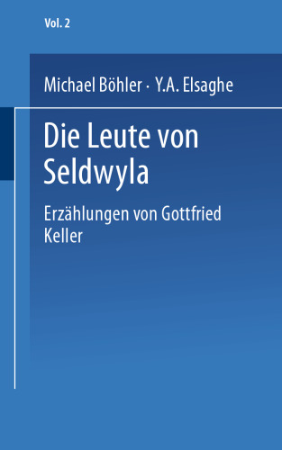 Die Leute von Seldwyla: Erzählungen von Gottfried Keller