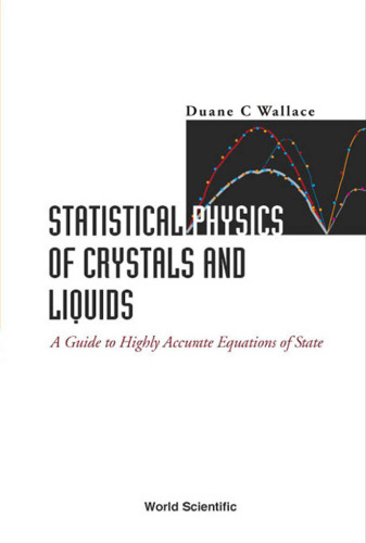 Statistical physics of crystals and liquids: a guide to highly accurate equations of state