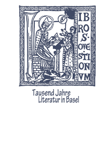 Tausend Jahre Literatur in Basel