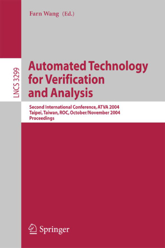 Automated Technology for Verification and Analysis: Second International Conference, ATVA 2004, Taipei, Taiwan, ROC, October 31-November 3, 2004. Proceedings