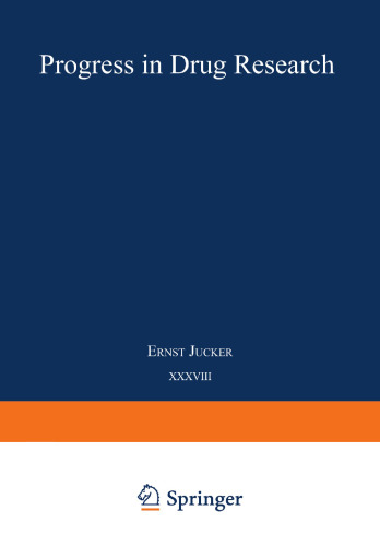 Progress in Drug Research / Fortschritte der Arzneimittelforschung / Progrès des recherches pharmaceutiques