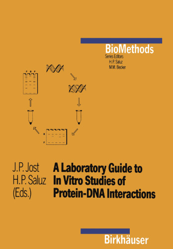 A Laboratory Guide to In Vitro Studies of Protein-DNA Interactions