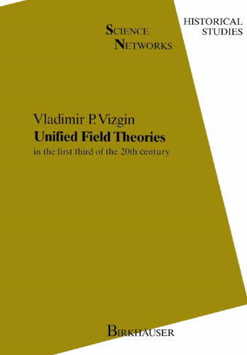 Unified Field Theories: in the first third of the 20th century