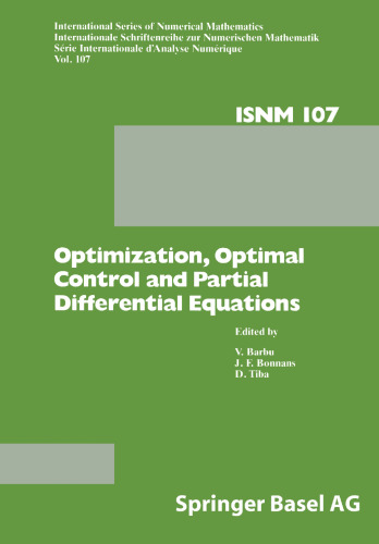 Optimization, Optimal Control and Partial Differential Equations: First Franco-Romanian Conference, Iasi, September 7–11, 1992