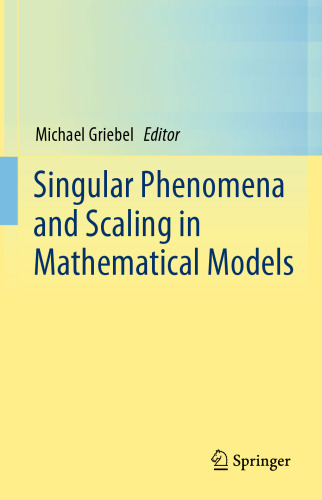 Singular Phenomena and Scaling in Mathematical Models