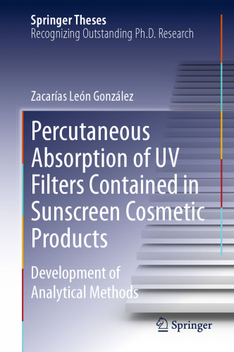 Percutaneous Absorption of UV Filters Contained in Sunscreen Cosmetic Products: Development of Analytical Methods