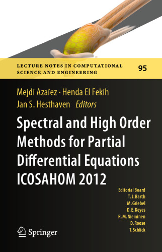 Spectral and High Order Methods for Partial Differential Equations - ICOSAHOM 2012: Selected papers from the ICOSAHOM conference, June 25-29, 2012, Gammarth, Tunisia