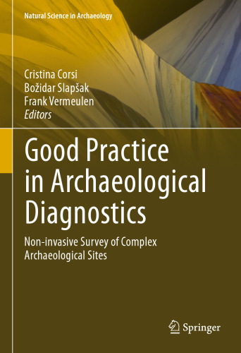 Good Practice in Archaeological Diagnostics: Non-invasive Survey of Complex Archaeological Sites